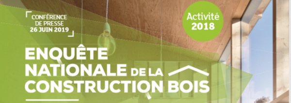 Enquête nationale de la construction bois 2019 (ACTIVITÉ 2018)