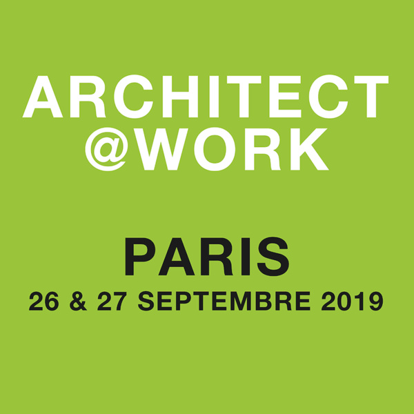 Architect@Work Paris, les 26 et 27 septembre 2019